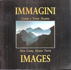 IMMAGINI GENTI E TERRE NOSTRE - IMAGES NOS GENS, NOTRE TERRE