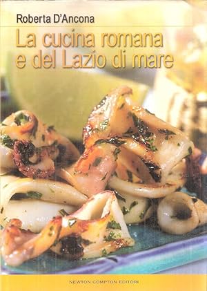 LA CUCINA ROMANA E DEL LAZIO DI MARE