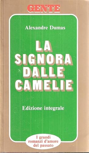 LA SIGNORA DALLE CAMELIE