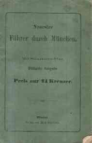 NEUESTER FUHRER DURCH MUNCHEN - MIT SITUATIONS PLAN - BILLIGSTE AUSGABE