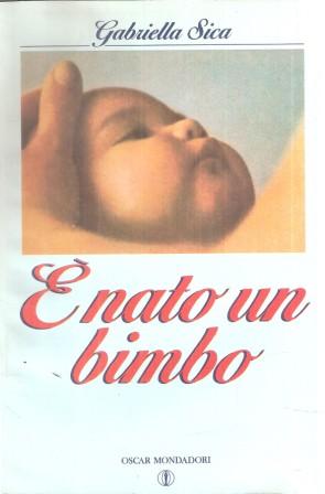 E' NATO UN BIMBO