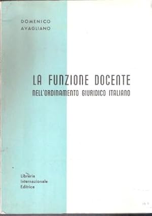 LA FUNZIONE DOCENTE NELL'ORDINAMENTO GIURIDICO ITALIANO