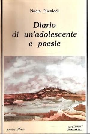 DIARIO DI UN'ADOLESCENTE E POESIE