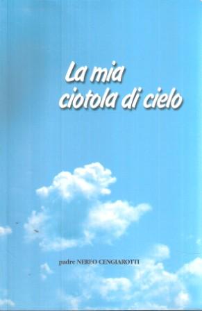 LA MIA CIOTOLA DI CIELO