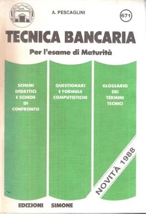 TECNICA BANCARIA PER L'ESAME DI MATURITA'