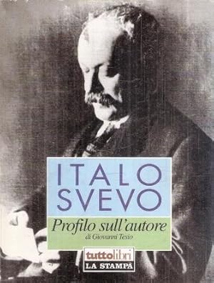 ITALO SVEVO PROFILO SULL'AUTORE