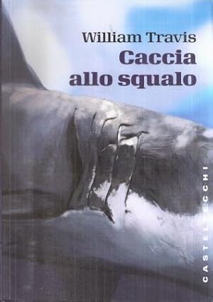 CACCIA ALLO SQUALO