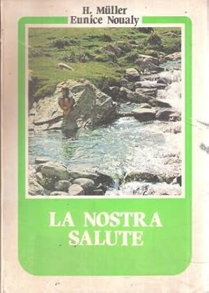 LA NOSTRA SALUTE