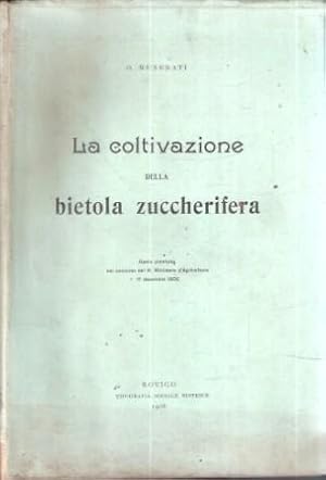 LA COLTIVAZIONE DELLA BIETOLA ZUCCHERIFERA