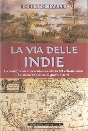 LA VIA DELLE INDIE