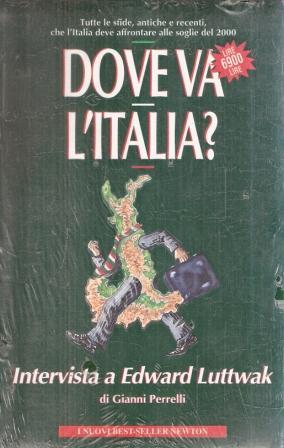 DOVE VA L'ITALIA? INTERVISTA A EDWARD LUTTWAK