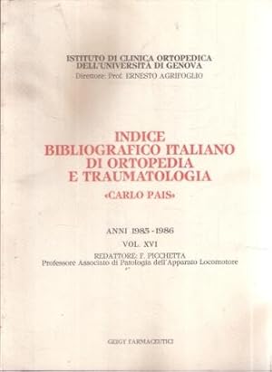 INDICE BIBLIOGRAFICO ITALIANO DI ORTOPEDIA E TRAUMATOLOGIA "CARLO PAIS" ANNI 1985-1986