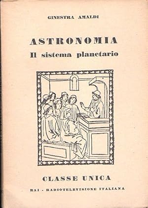 ASTRONOMIA IL SISTEMA PLANETARIO