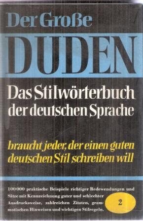 DER GROSSE DUDEN DAS STILWORTERBUCH DER DEUTSCHEN SPRACHE