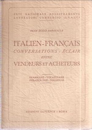 ITALIEN-FRANCAIS CONVERSATIONS ECLAIR ENTRE VENDEURS ET ACHETEURS