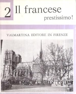 IL FRANCESE PRESTISSIMO!