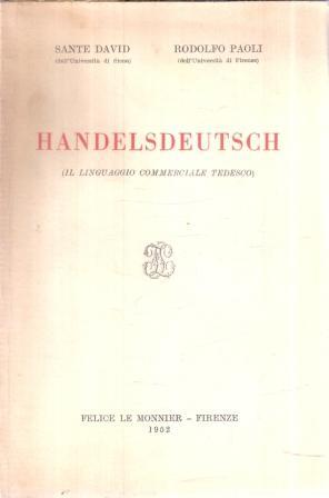 HANDELSDEUTSCH (IL LINGUAGGIO COMMERCIALE TEDESCO)