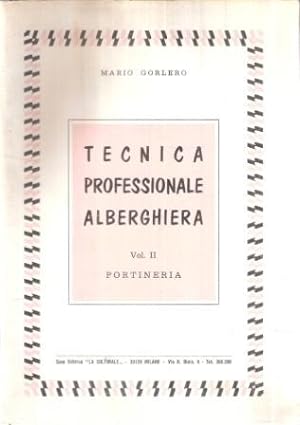 TECNICA PROFESSIONALE ALBERGHIERA VOL. II PORTINERIA