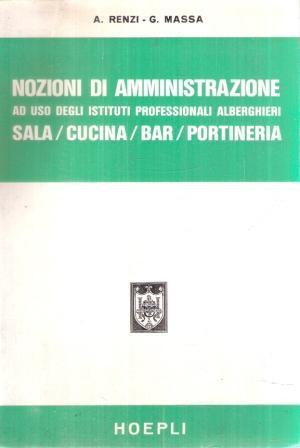 NOZIONI DI AMMINISTRAZIONE SALA/CUCINA/BAR/PORTINERIA