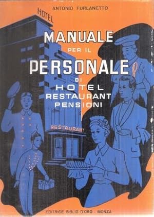 MANUALE PER IL PERSONALE D' HOTELS RESTAURANTS PENSIONI