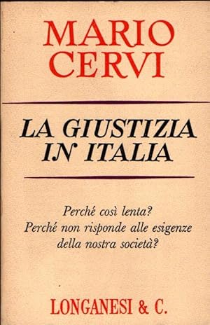 LA GIUSTIZIA IN ITALIA