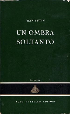 UN'OMBRA SOLTANTO & AMORE D'INVERNO