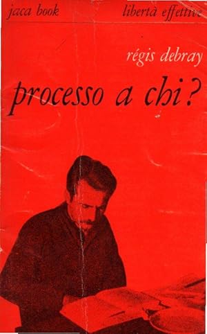 PROCESSO A CHI?