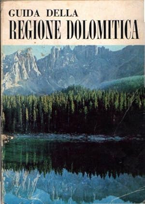 GUIDA DELLA REGIONE DOLOMITICA