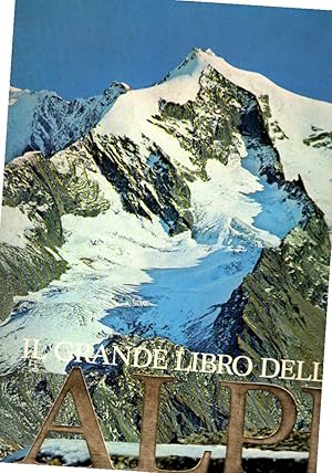 IL GRANDE LIBRO DELLE ALPI