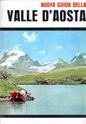 NUOVA GUIDA DELLA VALLE D'AOSTA