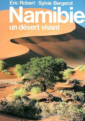 NAMIBIE UN DESERT VIVANT