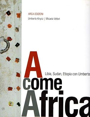 A COME AFRICA LIBIA SUDAN ETIOPIA CON UMBERTO