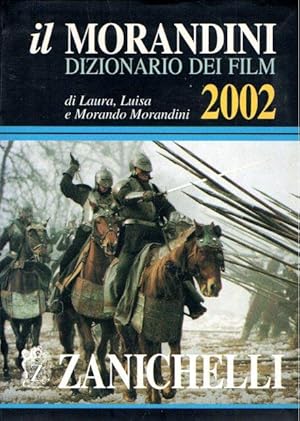 IL MORANDINI DIZIONARIO DEI FILM 2002