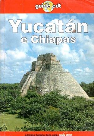 YUCATAN E CHIAPAS