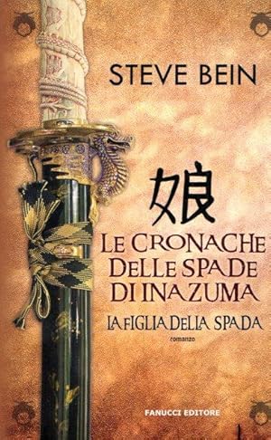 LE CRONACHE DELLE SPADE DI INAZUMA LA FIGLIA DELLA SPADA