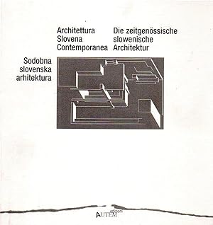 ARCHITETTURA SLOVENA CONTEMPORANEA SOBODNA SLOVENSKA ARHITEKTURA DIE ZEITGENISSISCHE SLOWENISCHE ...