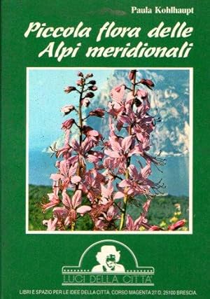 PICCOLA FLORA DELLE ALPI MERIDIONALI