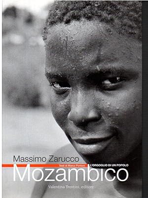 MOZAMBICO L'ORGOGLIO DI UN POPOLO