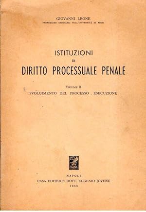 ISTUZIONI DI DIRITTO PROCESSUALE PENALE VOLUME II