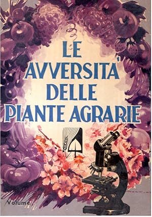 LE AVVERSITA' DELLE PIANTE AGRARIE