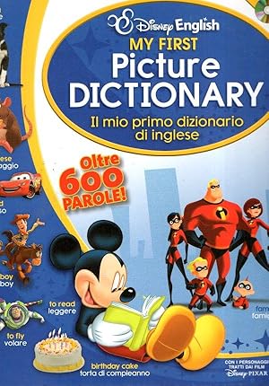 MY FIRST PICTURE DICTIONARY - IL MIO PRIMO DIZIONARIO D'INGLESE