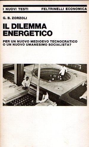 IL DILEMMA ENERGETICO