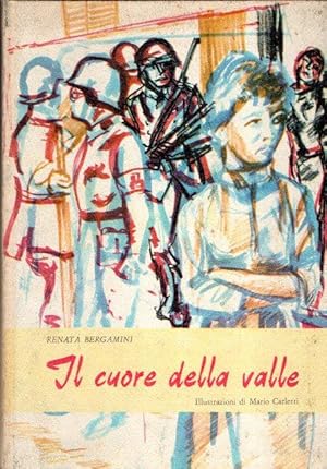 IL CUORE DELLA VALLE - ILL. DI MARIO CARLETTI