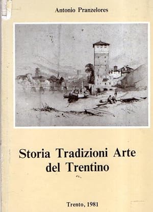 STORIA TRADIZIONI ARTE DEL TRENTINO