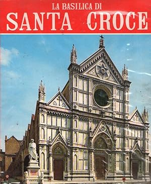 LA BASILICA DI SANTA CROCE