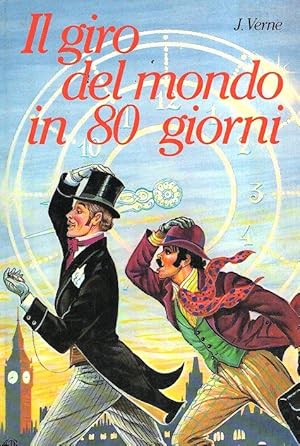 IL GIRO DEL MONDO IN 80 GIORNI