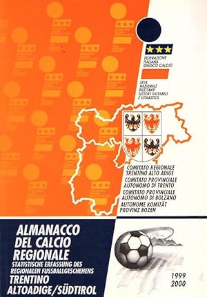 ALMANACCO DEL CALCIO REGIONALE TRENTINO ALTO ADIGE 1999/2000