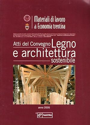 ATTI DEL CONVEGNO LEGNO E ARCHITETTURA SOSTENIBILE