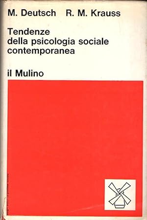 TENDENZE DELLA PSICOLOGIA SOCIALE CONTEMPORANEA