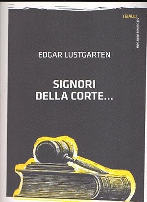 SIGNORI DELLA CORTE.